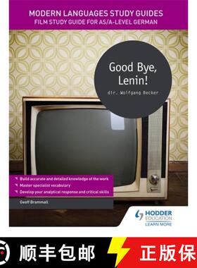 【3-4周达】Modern Languages Study Guides: Good Bye, Lenin!: Film Study Guide for AS/A-level German [9781471891847]