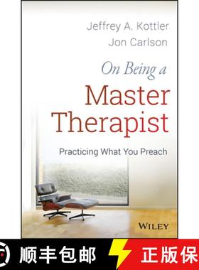 【3-4周达】On Being A Master Therapist: Practicing What You Preach [Wiley心理学] [9781118225813]