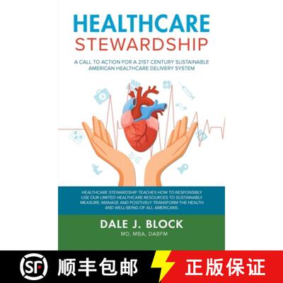 【3-4周达】Healthcare Stewardship: A Call to Action for a 21st Century Sustainable American Healthcar... [9781964982694]