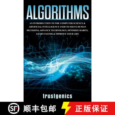 预订 Algorithms: An Introduction to The Computer Science & Artificial Intelligence Used to Solve Huma... [9781913397043]