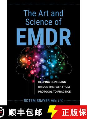 【3-4周达】The Art and Science of EMDR : Helping Clinicians Bridge the Path from Protocol to Practice [9781683736318]