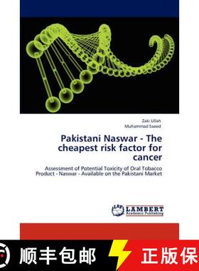 【3-4周达】Pakistani Naswar - The Cheapest Risk Factor for Cancer [9783847324485]