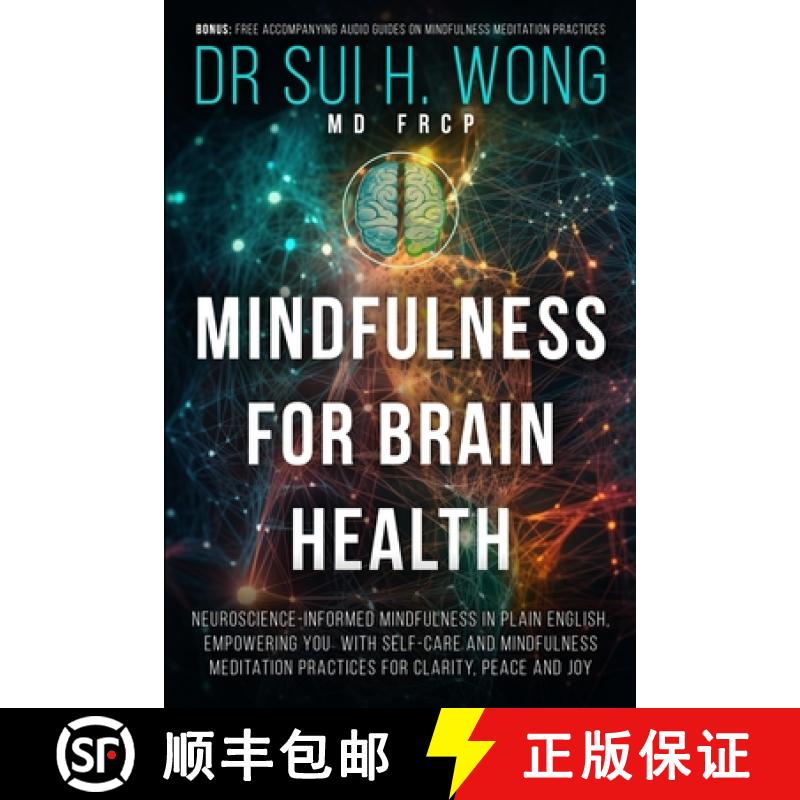 【3-4周达】Mindfulness for Brain Health: Neuroscience-Informed Mindfulness in Plain English, Empoweri... [9781738558117]