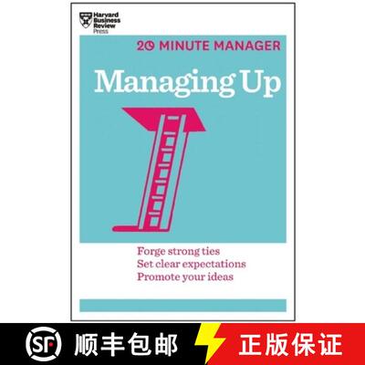 【3-4周达】Managing Up (HBR 20-Minute Manager Series) [9781625270849]