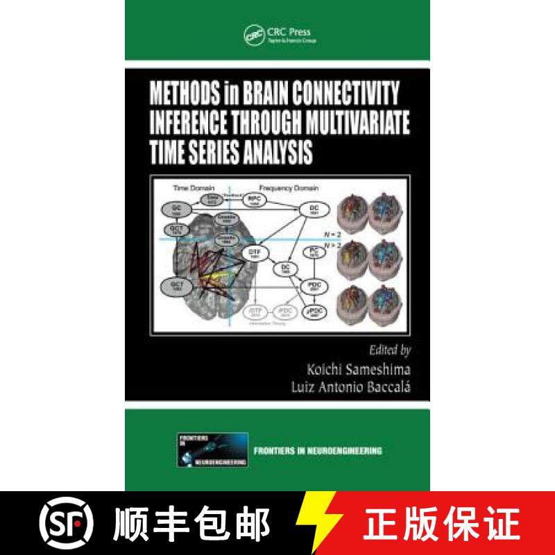 【3-4周达】Methods in Brain Connectivity Inference Through Multivariate Time Series Analysis [9781439845721]