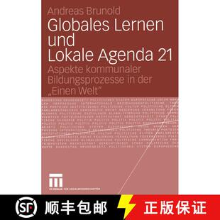 【3-4周达】Globales Lernen und Lokale Agenda 21 : Aspekte kommunaler Bildungsprozesse in der Einen ... [9783531141893]