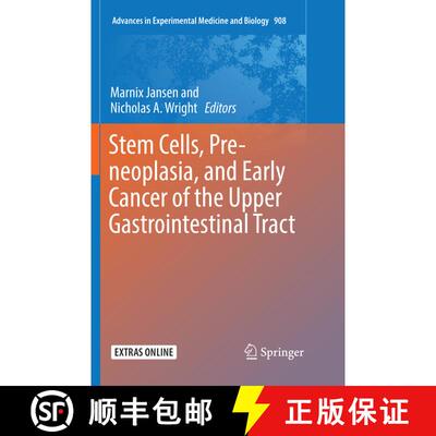 【3-4周达】Stem Cells, Pre-neoplasia, and Early Cancer of the Upper Gastrointestinal Tract [9783319823416]