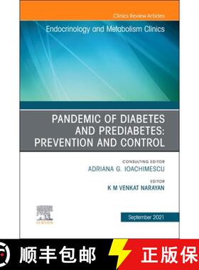 【3-4周达】Pandemic of Diabetes and Prediabetes: Prevention and Control, an Issue of Endocrinology an... [9780323809054]