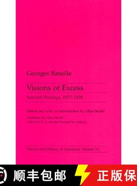 【3-4周达】Visions of Excess, Volume 14: Selected Writings, 1927-1939 [9780816612833]