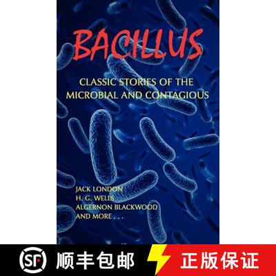 【3-4周达】Bacillus: Classic Stories of the Microbial and Contagious [9781616461041]