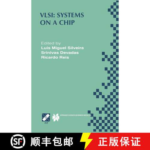 【3-4周达】VLSI: Systems on a Chip: IFIP TC10 WG10.5 Tenth International Conference on Very Large Sca... [9781475710144]