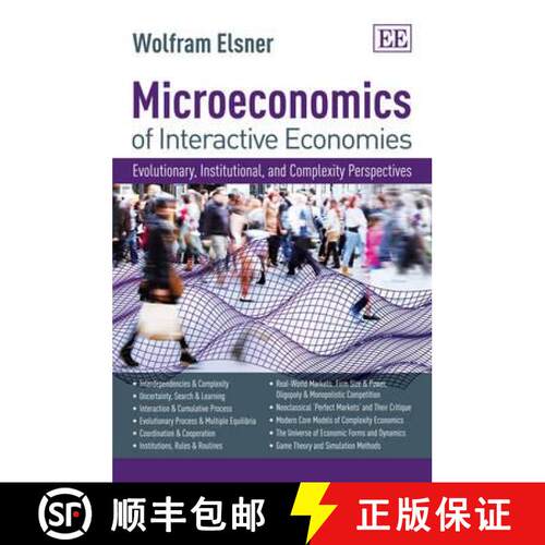 【3-4周达】精装 Microeconomics of Interactive Economies - Evolutionary, Institutional, and Complexity... [9781840645224]