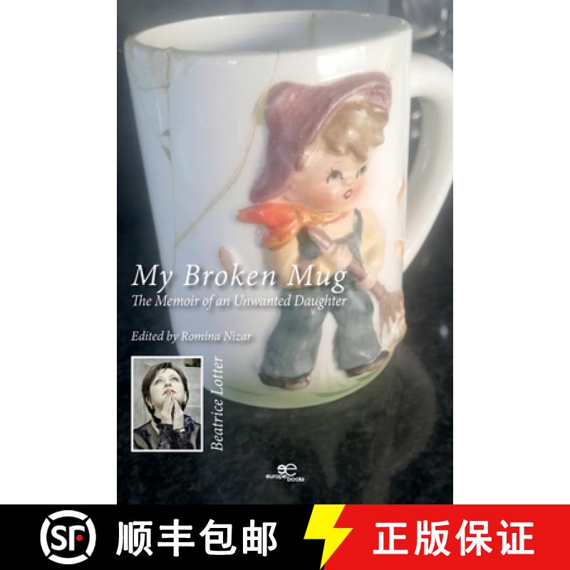 【3-4周达】My Broken Mug: The Memoir of an Unwanted Daughter [9791220116824]