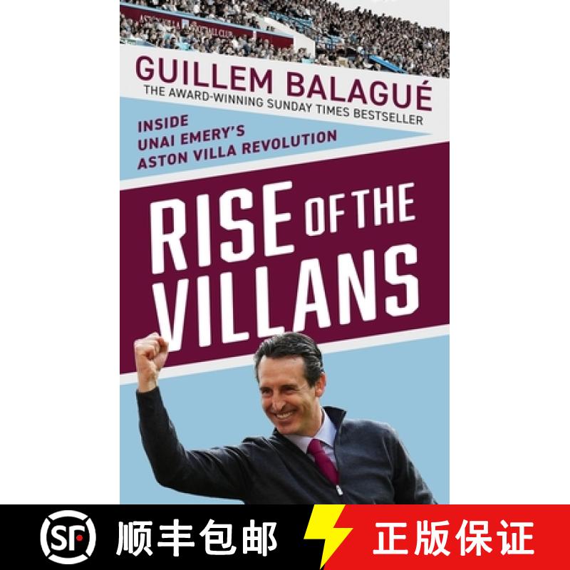 【3-4周达】Rise of the Villains: Inside Unai Emery's Aston Villa Revolution [9781399625043]