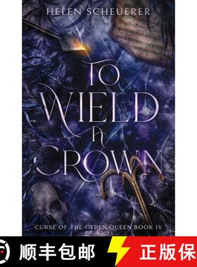 预订 To Wield a Crown [9781922903006]