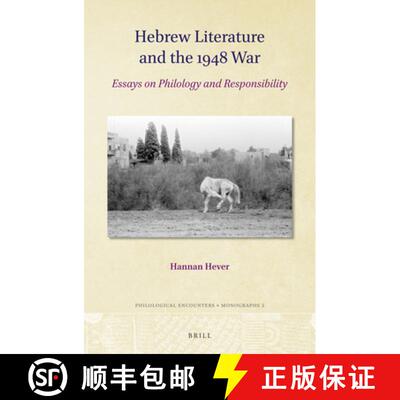 预订 精装 Hebrew Literature and the 1948 War: Essays on Philology and Responsibility [9789004377400]