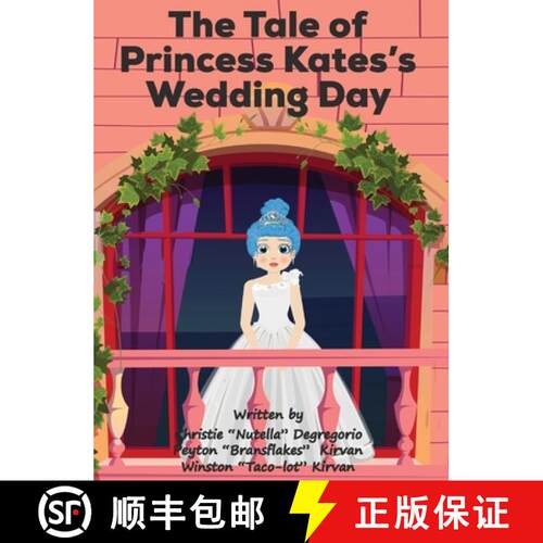 【3-4周达】精装 The Tale of Princess Kates s Wedding Day [9781956135695]