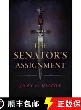 【3-4周达】Senator's Assignment, The [9781785358555]