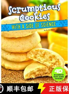 预订 Scrumptious Cookies with a Side of Science: 4D an Augmented Recipe Science Experience [9781543510737]