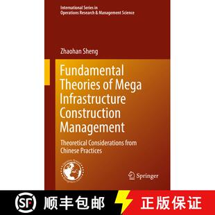 【3-4周达】Fundamental Theories of Mega Infrastructure Construction Management : Theoretical Consider... [9783319619729]
