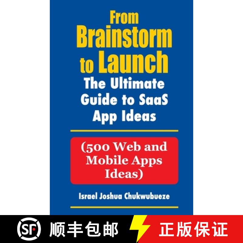 【3-4周达】From Brainstorm to Launch: 500 SaaS Web and Mobile Apps Ideas [9798330296941]
