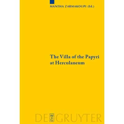 预订 The Villa of the Papyri at Herculaneum: Archaeology, Reception, and Digital Reconstruction [9783110203882]