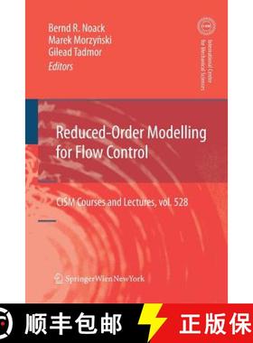 【3-4周达】Reduced-Order Modelling for Flow Control [9783709111147]