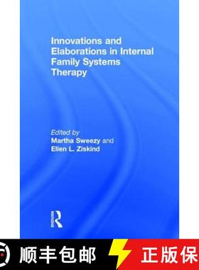 【3-4周达】Innovations and Elaborations in Internal Family Systems Therapy [9781138024380]