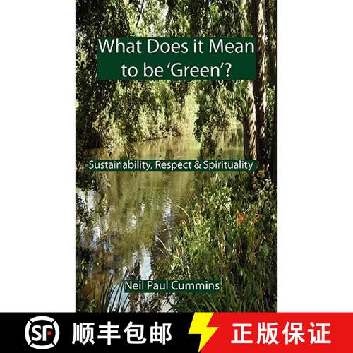 【3-4周达】What Does it Mean to be 'Green'?: Sustainability, Respect & Spirituality [9781907962134]