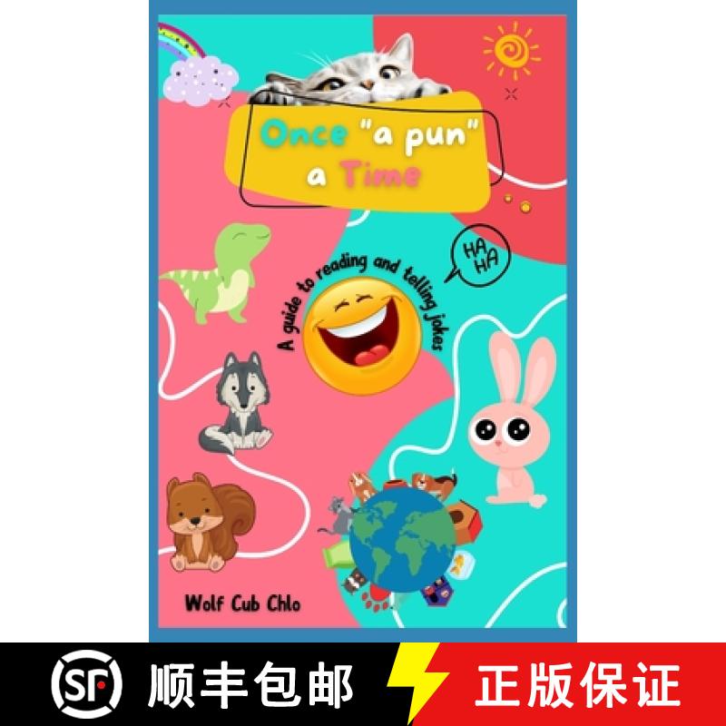 【3-4周达】Once a Pun a Time: A Guide to Reading and Telling Jokes for Kids [9781737922506]
