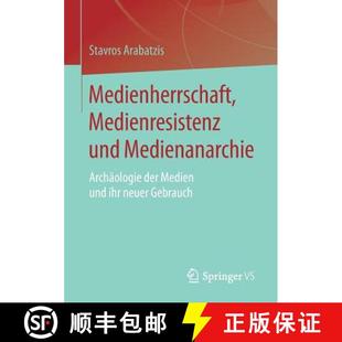 Archäologie und der neu... Medienherrschaft ihr 4周达 9783658158781 Medienresistenz Medien Medienanarchie