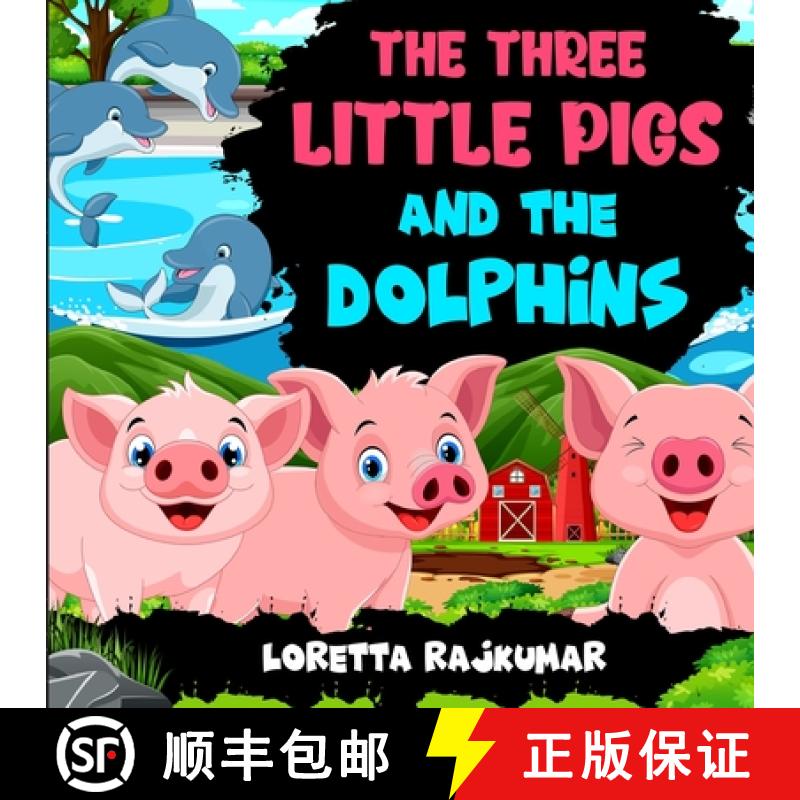 【3-4周达】The Three Little Pigs And The Dolphins [9781990935251]