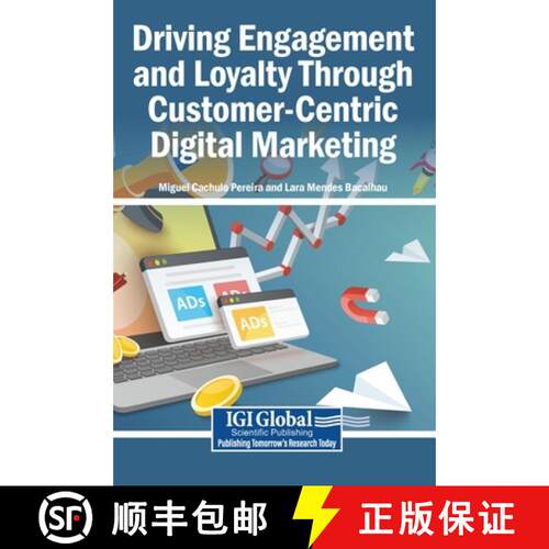 【3-4周达】精装 Driving Engagement and Loyalty Through Customer-Centric Digital Marketing [9798337346625]