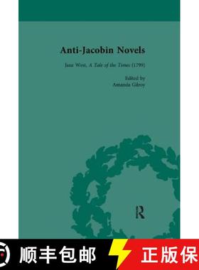 【3-4周达】Anti-Jacobin Novels, Part II, Volume 7: Jane West, A Tale of the Times (1799) [9781138117532]