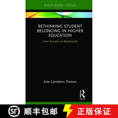 【3-4周达】Rethinking Student Belonging in Higher Education : From Bourdieu to Borderlands [9781138311374]