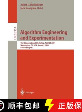 【3-4周达】Algorithm Engineering and Experimentation : Third International Workshop, ALENEX 2001, Was... [9783540425601]