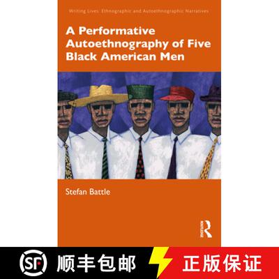 【3-4周达】A Performative Autoethnography of Five Black American Men [9781032303758]