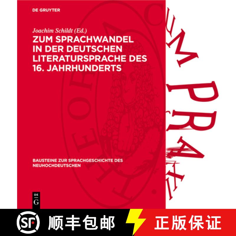 【3-4周达】Zum Sprachwandel in Der Deutschen Literatursprache Des 16. Jahrhunderts: Studien, Analysen... [9783112719701]
