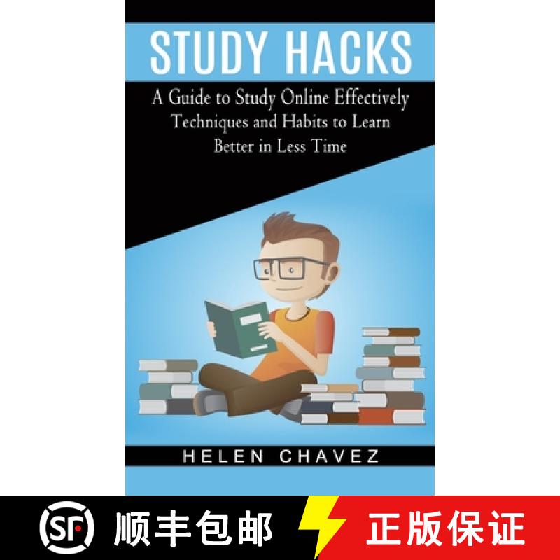 【3-4周达】Study Hacks: A Guide to Study Online Effectively (Techniques and Habits to Learn Better in... [9781774854129]