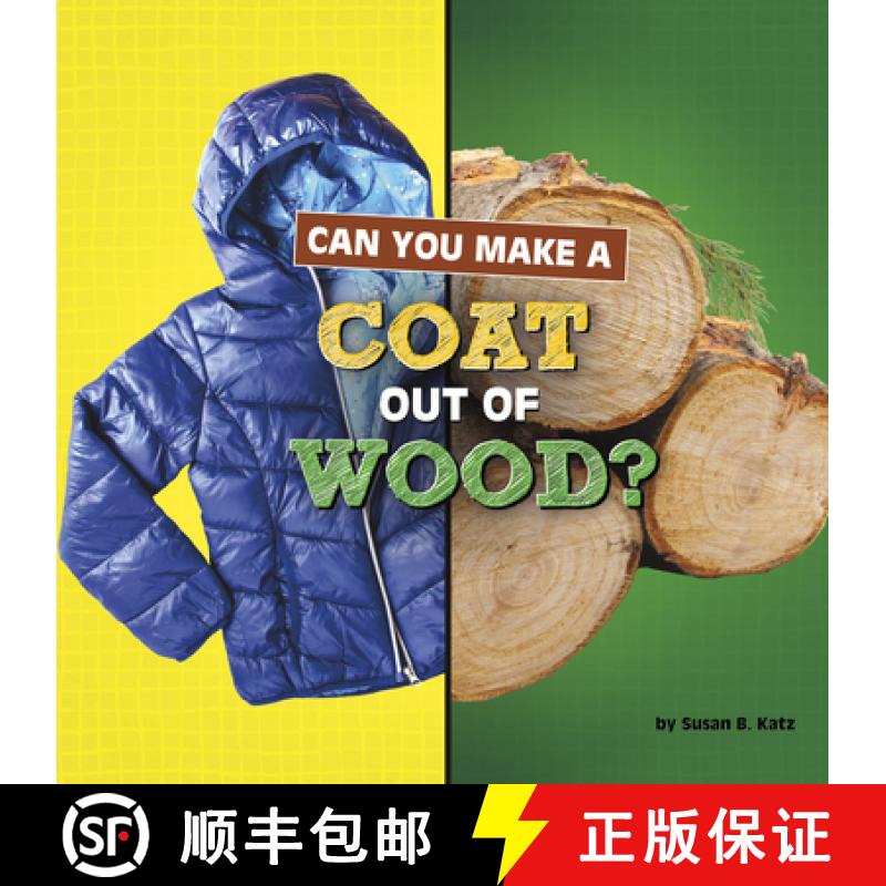 预订 Can You Make a Coat Out of Wood? [9781666350883]