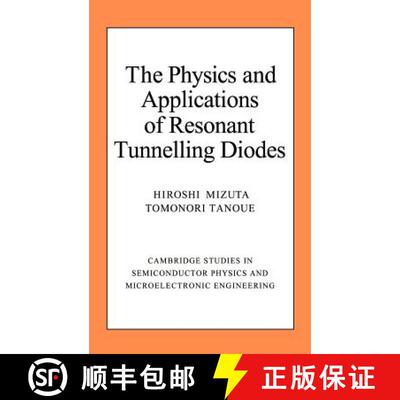 【3-4周达】Physics and Applications of Resonant Tunnelling Diodes: - The Physics and Applications of ... [9780521432184]