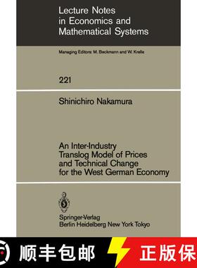 【3-4周达】An Inter-Industry Translog Model of Prices and Technical Change for the West German Economy [9783540127093]