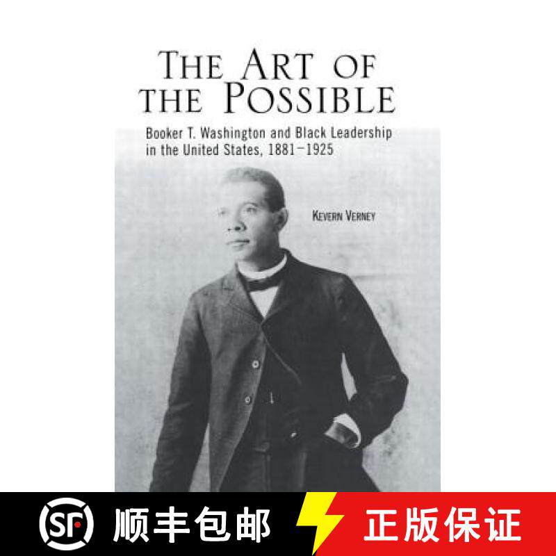 【3-4周达】The Art of the Possible: Booker T. Washington and Black Leadership in the United States, 1... [9781138001831]