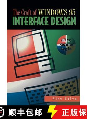【3-4周达】The Craft of Windows 95(tm) Interface Design: Click Here to Begin [9780387948140]
