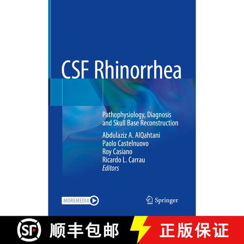 【3-4周达】精装 CSF Rhinorrhea: Pathophysiology, Diagnosis and Skull Base Reconstruction [9783030947804]