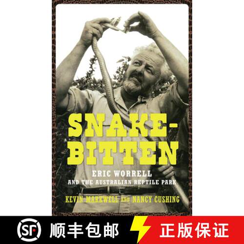 【3-4周达】Snake–bitten – Eric Worrell and the Australian Reptile Park [9781742232324]