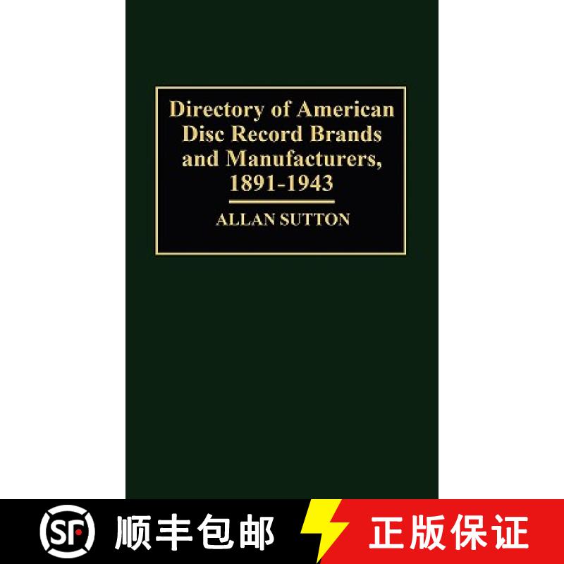 【3-4周达】Directory of American Disc Record Brands and Manufacturers, 1891-1943 [9780313292002]