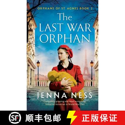 【3-4周达】The Last War Orphan: Completely gripping and heart-wrenching historical fiction set in Wor... [9781836184522]