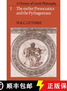 【3-4周达】History of Greek Philosophy: Volume 1, The Earlier Presocratics and the Pythagoreans: - Th... [9780521051590]