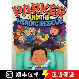 Heroic Ninjas Rescue the Parker Samurai About Courage Bedtime and Story 3周达 9782409806650 Thrilling